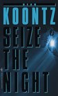 Seize the Night (Moonlight Bay, Bk 2) (Limited Edition)