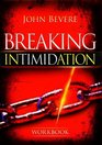 Breaking Intimidation Workbook