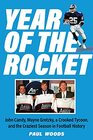 Year of the Rocket When John Candy Wayne Gretzky and a Crooked Tycoon Pulled Off the Craziest Season in Football History