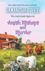 Amish Mishaps and Murder: Amish Cozy Mystery (Ettie Smith Amish Mysteries)