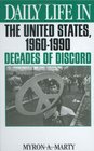 Daily Life in the United States 19601990  Decades of Discord