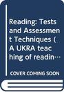 Reading Tests and Assessment Techniques