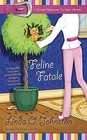 Feline Fatale (Kendra Ballantyne, Pet-Sitter, Bk 9)