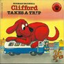 Clifford Takes a Trip (Clifford, the Big Red Dog)