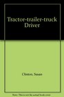 Tractortrailertruck Driver