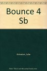 Bounce 4 Sb