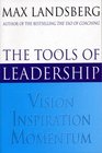 The Tools of Leadership Vision Inspiration Momentum