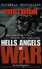 Hells Angels at War The Alarming Story Behind the Headlines