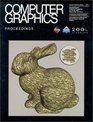 SIGGRAPH 2000 Conference Proceedings Computer Graphics Annual Conference Series