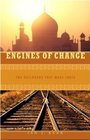 Engines of Change The Railroads That Made India