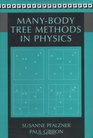 ManyBody Tree Methods in Physics