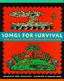 Songs for Survival: Songs and Chants from Tribal Peoples Around the World