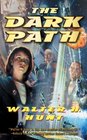 The Dark Path (Dark Wing, Bk 2)