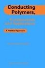 Conducting Polymers Fundamentals and Applications  A Practical Approach