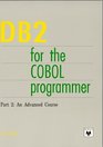 DB2 for the COBOL Programmer Part 2  An Advanced Course