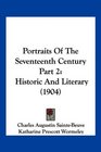 Portraits Of The Seventeenth Century Part 2 Historic And Literary