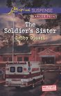 The Soldier's Sister (Military Investigations, Bk 5) (Love Inspired Suspense, No 356) (Larger Print)
