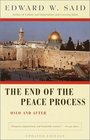 The End of the Peace Process : Oslo and After (Vintage)