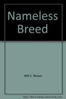 Nameless Breed