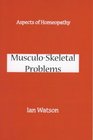 Aspects Of Homeopathy Musculoskeletal Problems