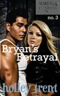 Bryan's Betrayal