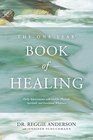 The One Year Book of Healing: Daily Appointments with God for Physical, Spiritual, and Emotional Wholeness