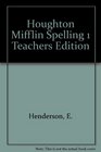 Houghton Mifflin Spelling 1 Teachers Edition