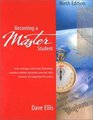 Becoming a Master Student Tools Techniques Hints Ideals Illustrations Examples Methods Procedures Processes Skills Resources and Suggestions for SuccessLooseleaf