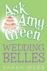 Ask Amy Green Wedding Belles