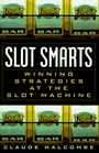 Slot Smarts Winning Strategies at the Slot Machine