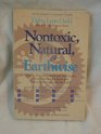 Nontoxic, Natural & Earthwise