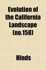 Evolution of the California Landscape