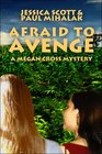 Afraid to Avenge A Megan Cross Mystery