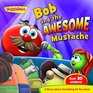 Bob  the Awesome Mustache VeggieTales in the House