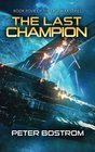 The Last Champion Book 4 of The Last War Series