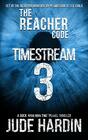 The Reacher Code Timestream 3