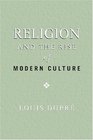 Religion and the Rise of Modern Culture