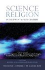Science and Religion in the TwentyFirst Century