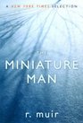 The Miniature Man