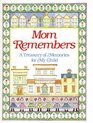 Mom Remembers  A Treasury of Memories for My child