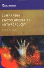 Companion Encyclopedia of Anthropology: Humanity, Culture and Social Life (Routledge World Reference)