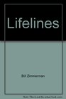 Lifelines A Book of Hope Some Thoughts to Cling to When Life Brings You Tough Times