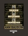 Denied Detained Deported