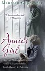 Annie's Girl: How an Abandoned Orphan Finally Discovered the Truth About Her Mother