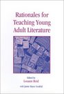 Rationales for Teaching Young Adult Literature