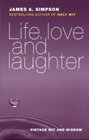 Life Love and Laughter Vintage Wit and Wisdom