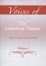 Voices of the American Nation Revised Edition Volume 1