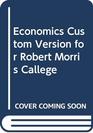 Economics Custom Version for Robert MOrris College