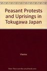 Peasant Protests and Uprisings in Tokugawa Japan