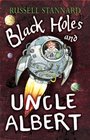 Black Holes and Uncle Albert